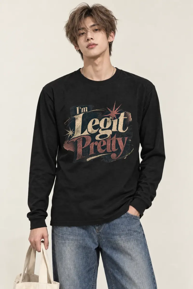 "I'm Legit Pretty" Unisex Longsleeve T-shirt