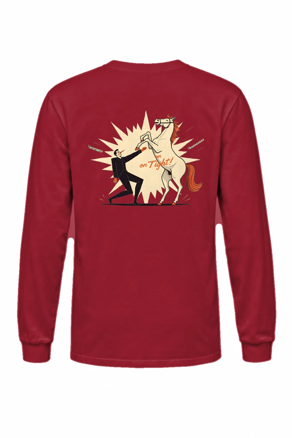 "I’m On Tight!" Unisex Longsleeve T-shirt