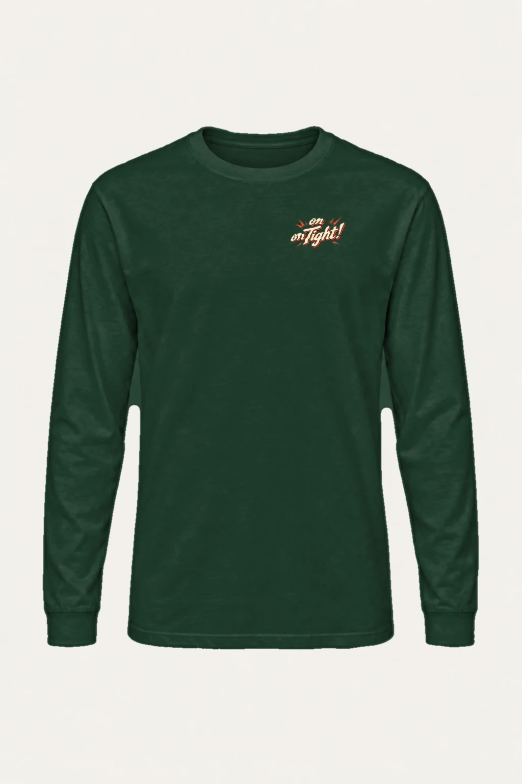 "I’m On Tight!" Unisex Longsleeve T-shirt