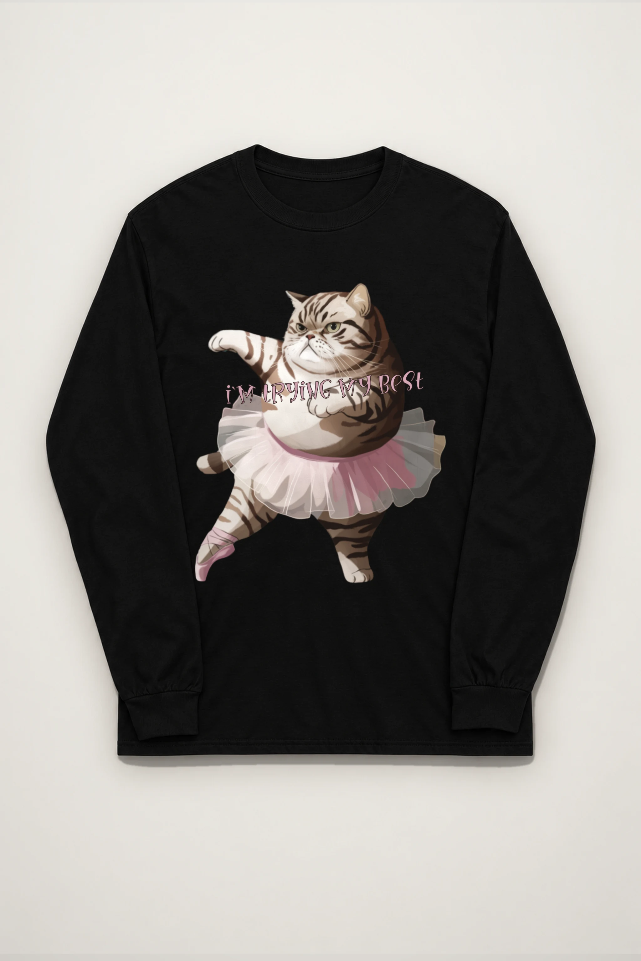 "I'm Trying My Best" Unisex Longsleeve T-shirt