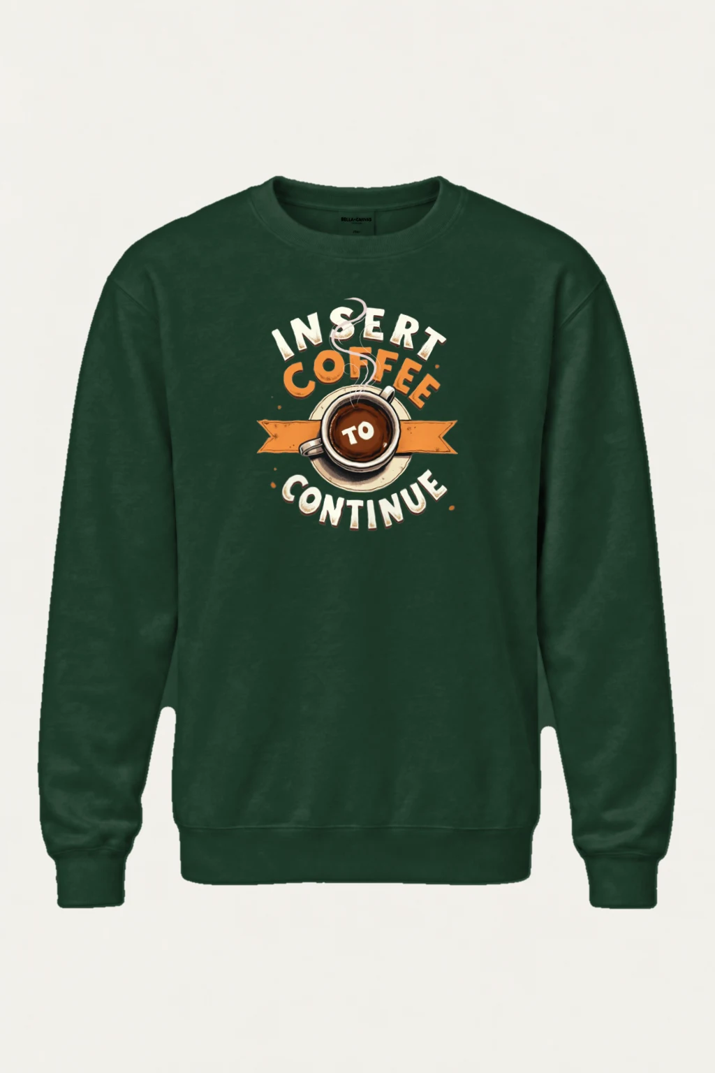 "Insert Coffee To Continue" Heavy Blend Unisex Crewneck Sweatshirt | Gildan 18000