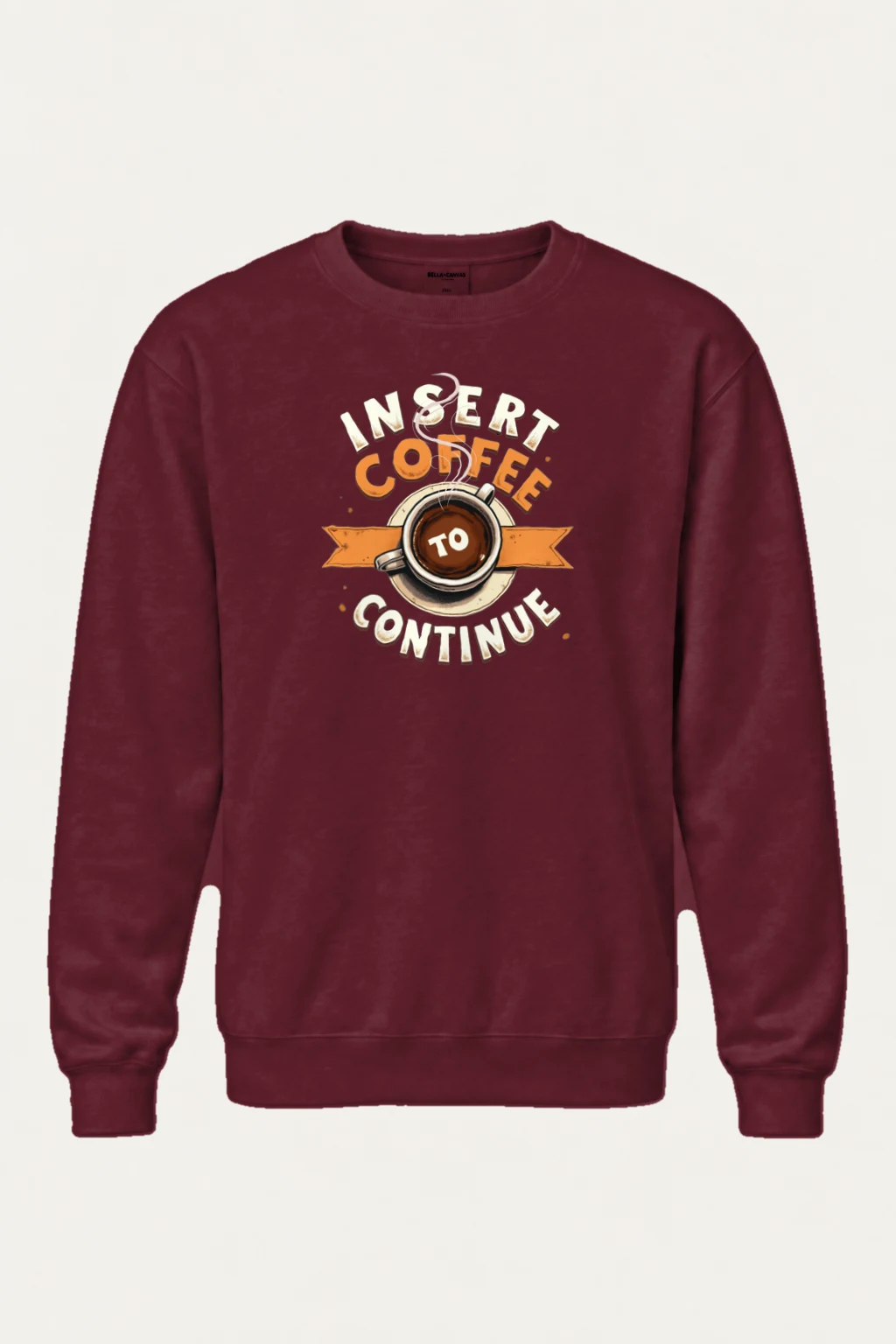 "Insert Coffee To Continue" Heavy Blend Unisex Crewneck Sweatshirt | Gildan 18000