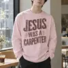 "Jesus Was A Carpenter" Unisex Longsleeve T-shirt | Gildan 2400
