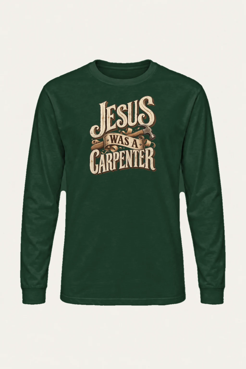"Jesus Was A Carpenter" Unisex Longsleeve T-shirt | Gildan 2400