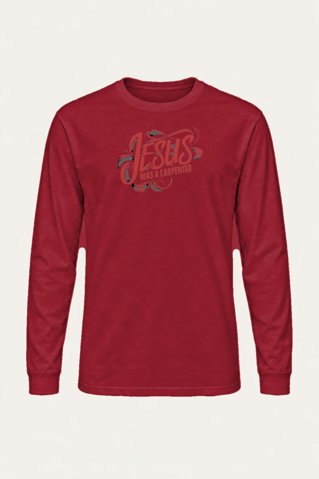 "Jesus Was A Carpenter" Unisex Longsleeve T-shirt | Gildan 2400