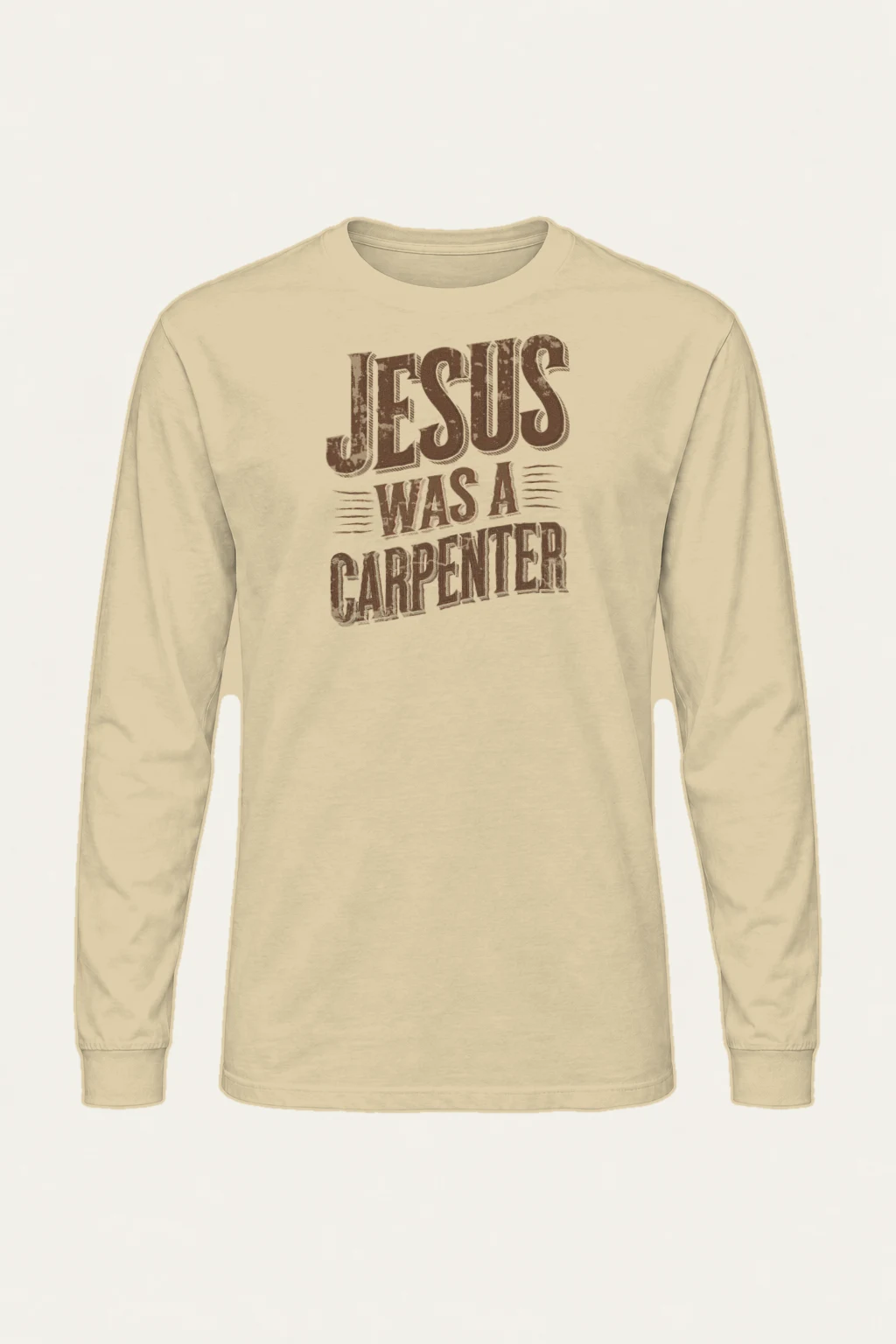 "Jesus Was A Carpenter" Unisex Longsleeve T-shirt | Gildan 2400