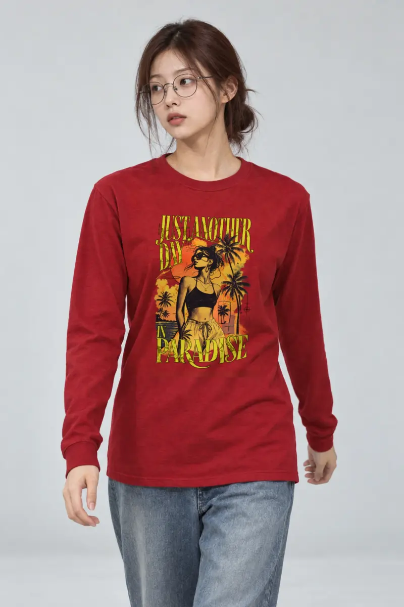 "Just Another Day In Paradise" Unisex Longsleeve T-shirt