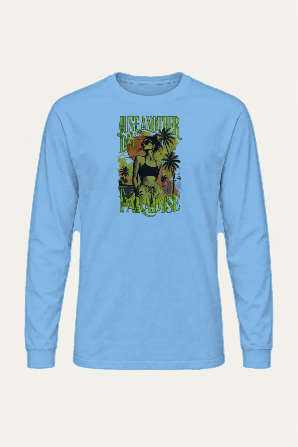 "Just Another Day In Paradise" Unisex Longsleeve T-shirt | Gildan 2400