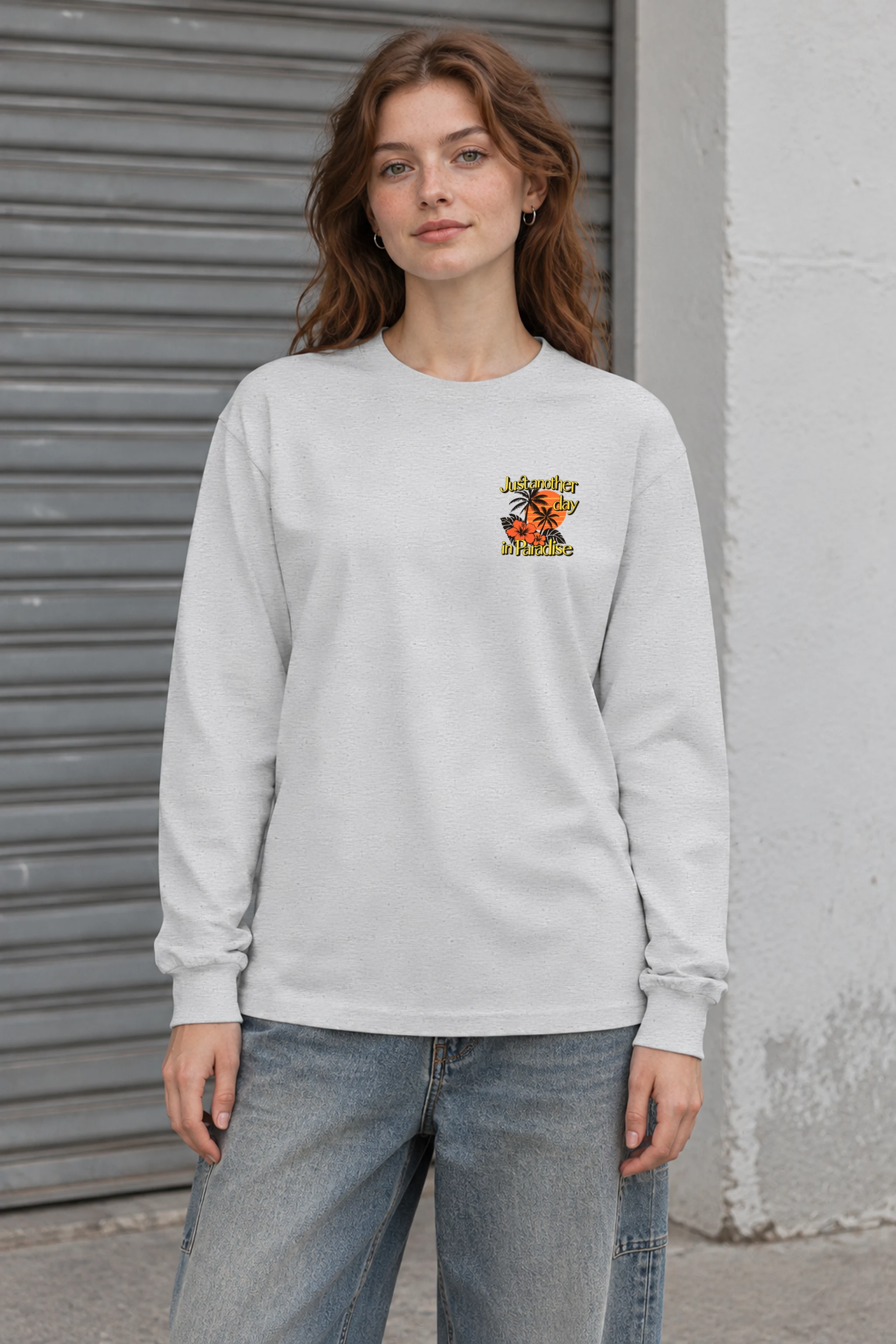 "Just Another Day" Unisex Longsleeve T-shirt