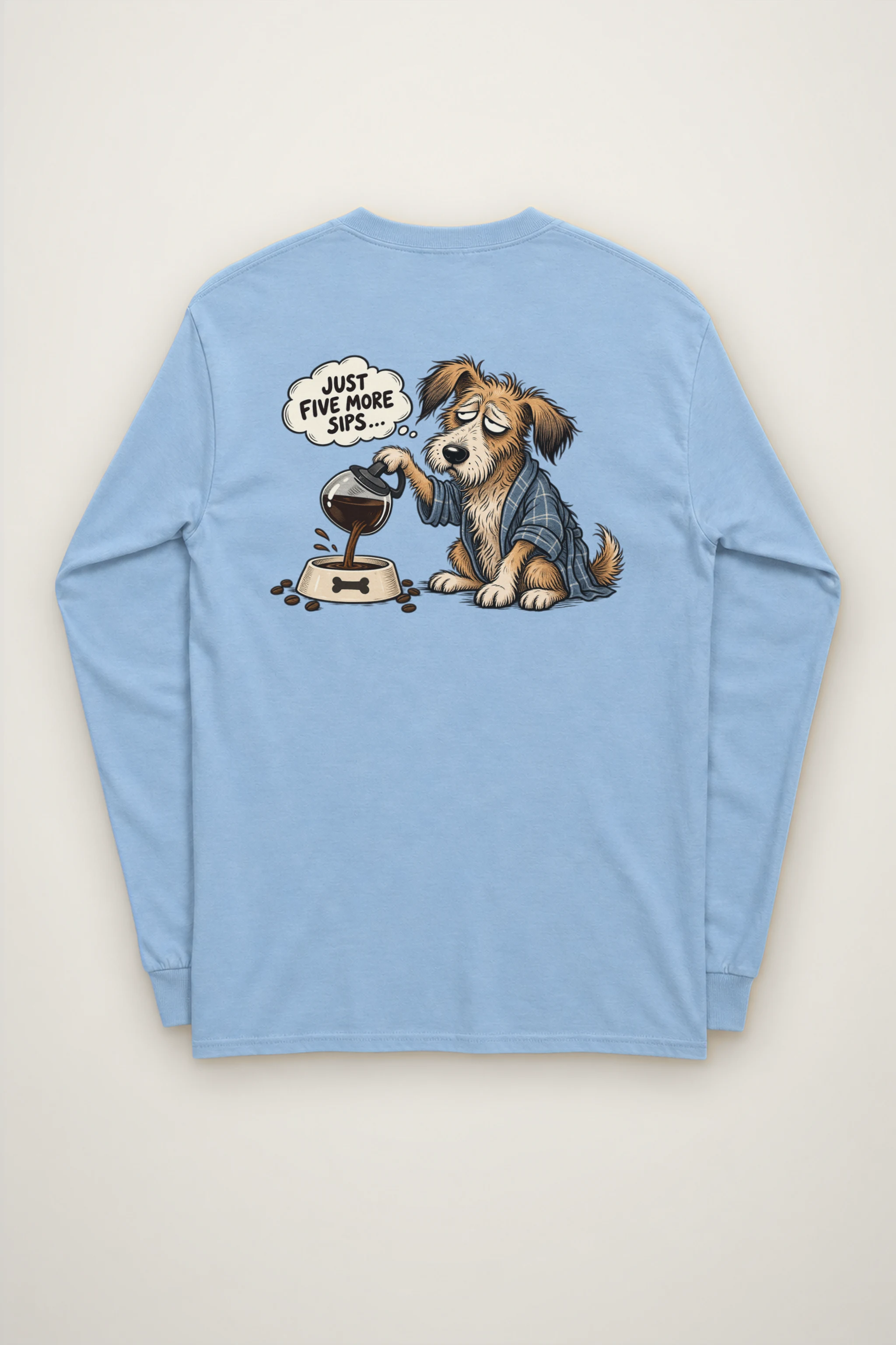 "Just Five More Sips" Unisex Longsleeve T-shirt