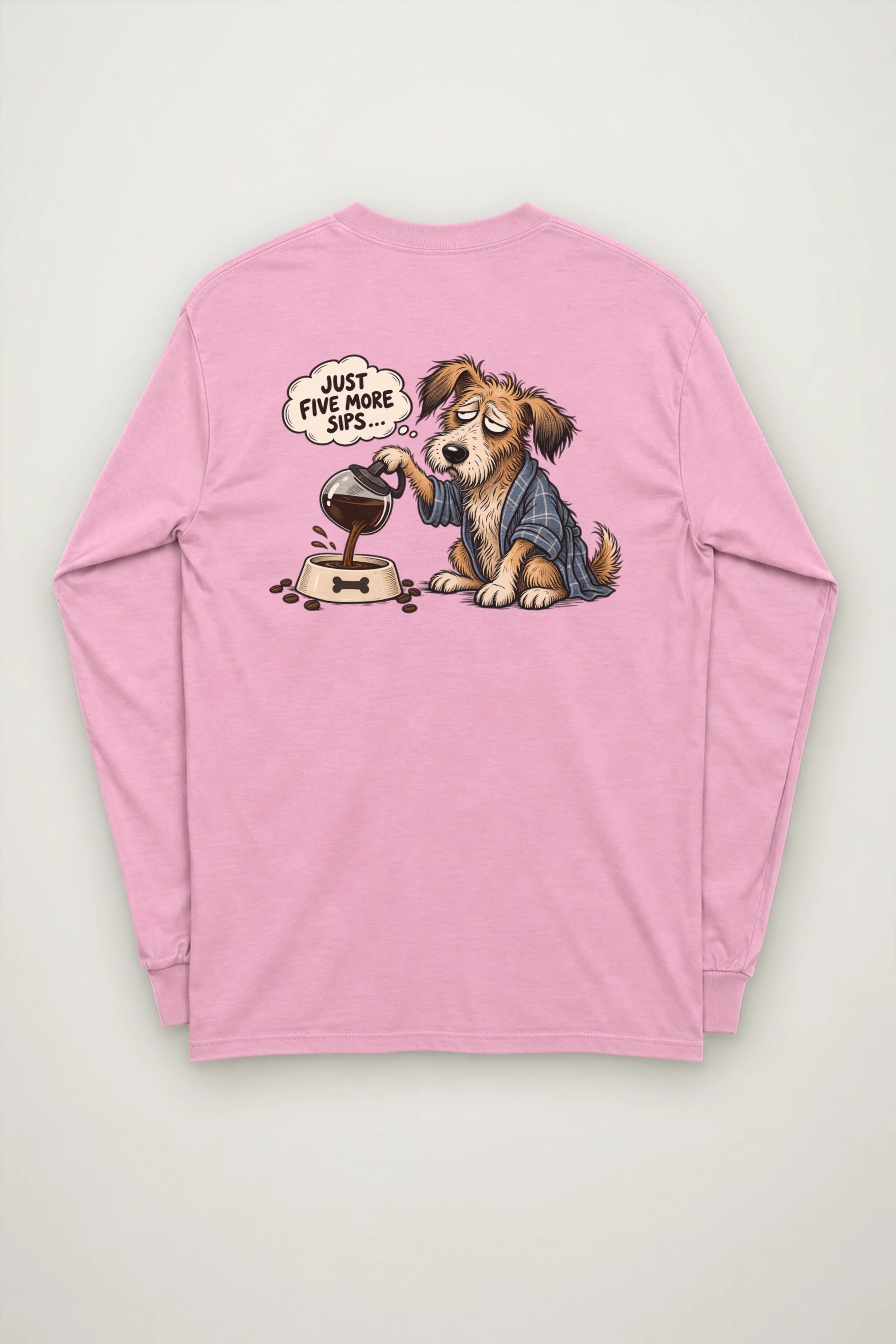 "Just Five More Sips" Unisex Longsleeve T-shirt