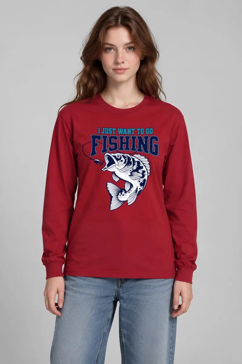 "Just Want To Fish" Unisex Longsleeve T-shirt