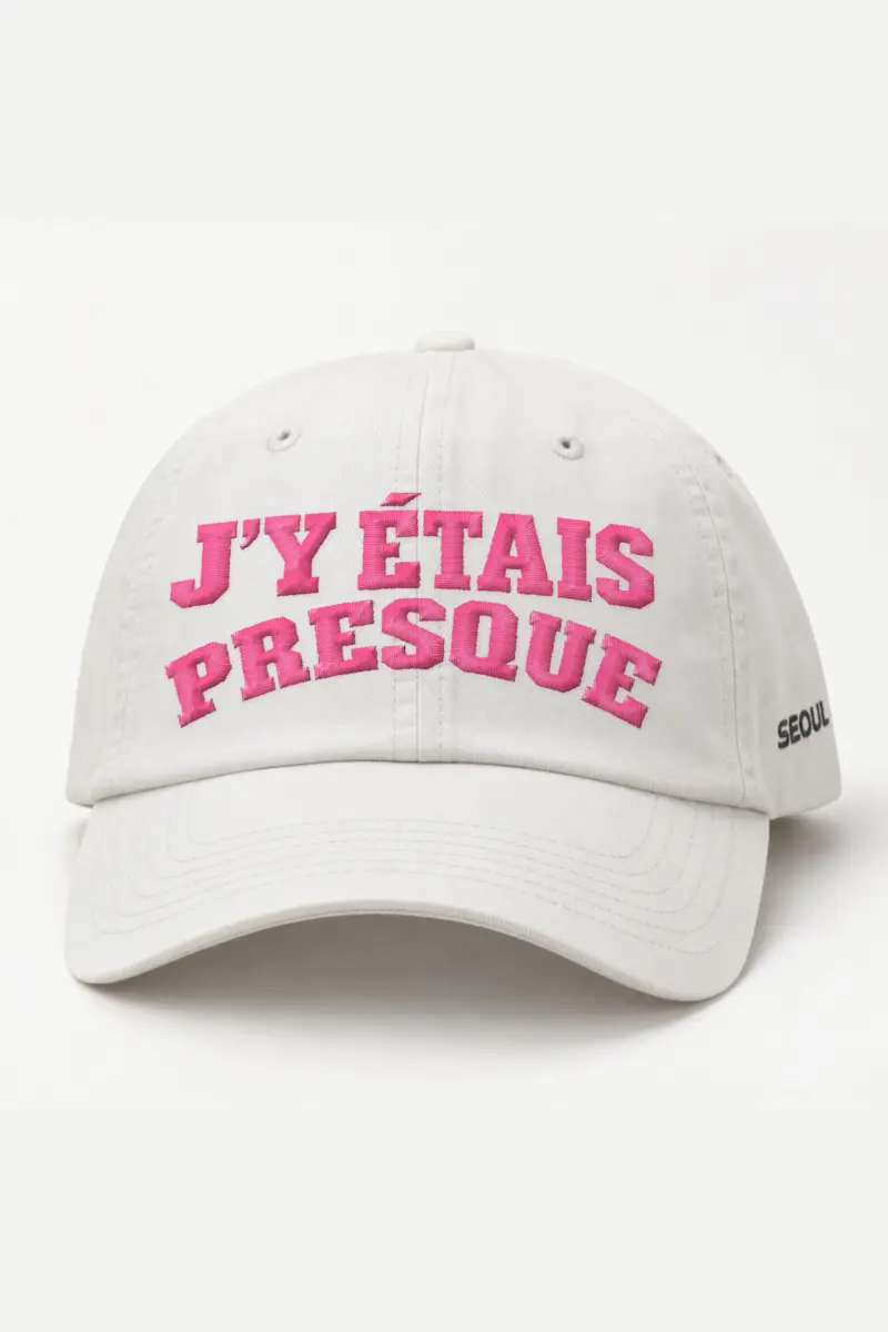 "J’y Étais Presque" Classic Dad Hat · Embroidered — white/cap-front
