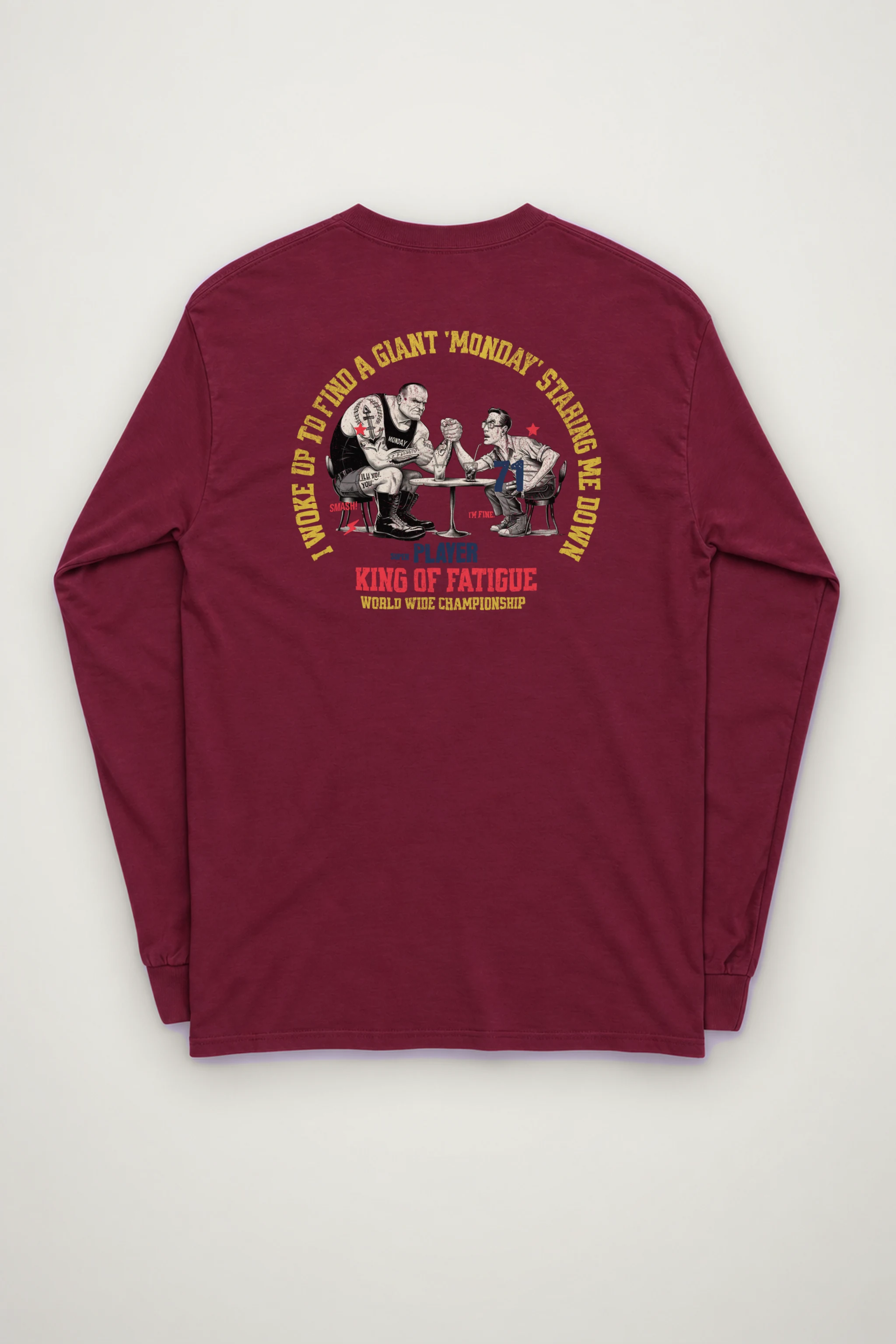 "King Of Fatigue" Unisex Longsleeve T-shirt