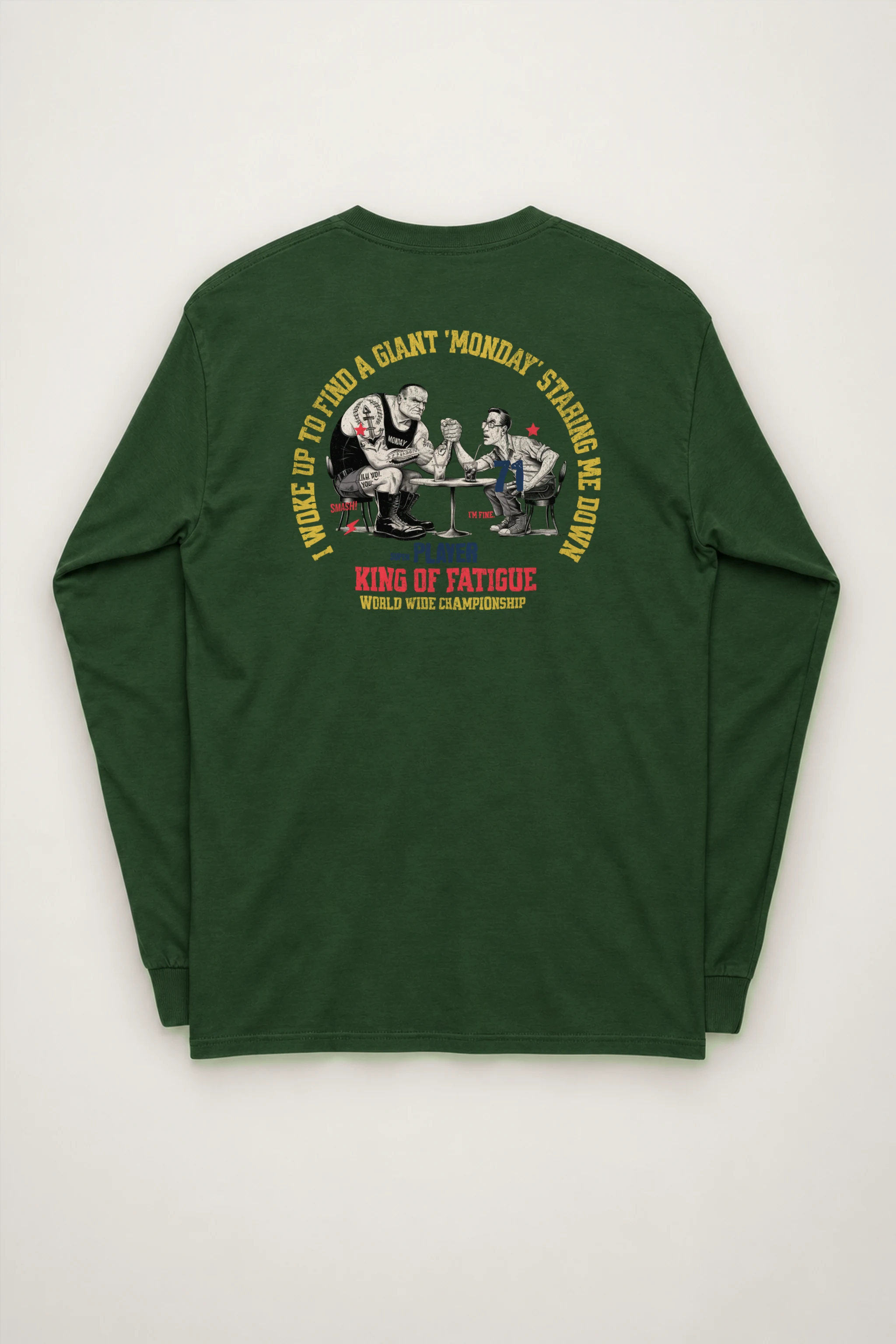 "King Of Fatigue" Unisex Longsleeve T-shirt