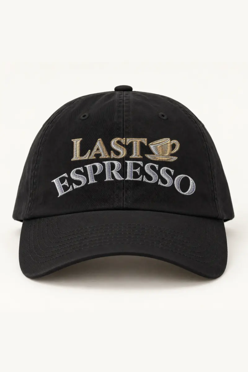 "Last Espresso" Classic Dad Hat · Embroidered