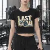 "Last Load Before Dawn" Women's Crop Tee
