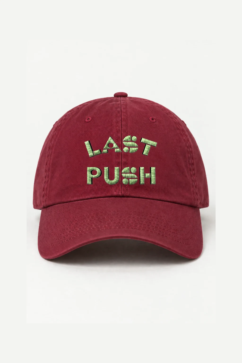 "Last Push" Classic Dad Hat · Embroidered | Yupoong 6245CM