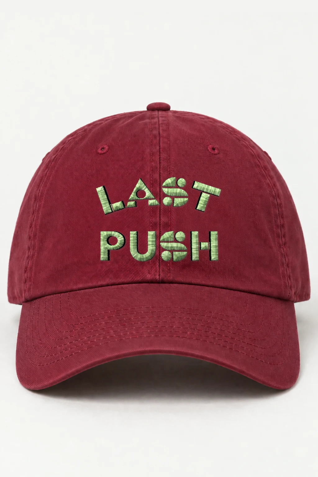 "Last Push" Classic Dad Hat · Embroidered | Yupoong 6245CM