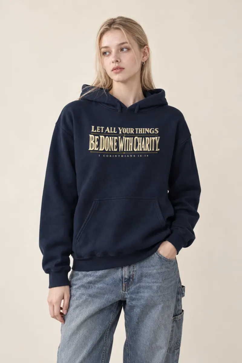 "Let All Your Things Be Done With Charity" Heavy Blend Unisex Pullover Hoodie