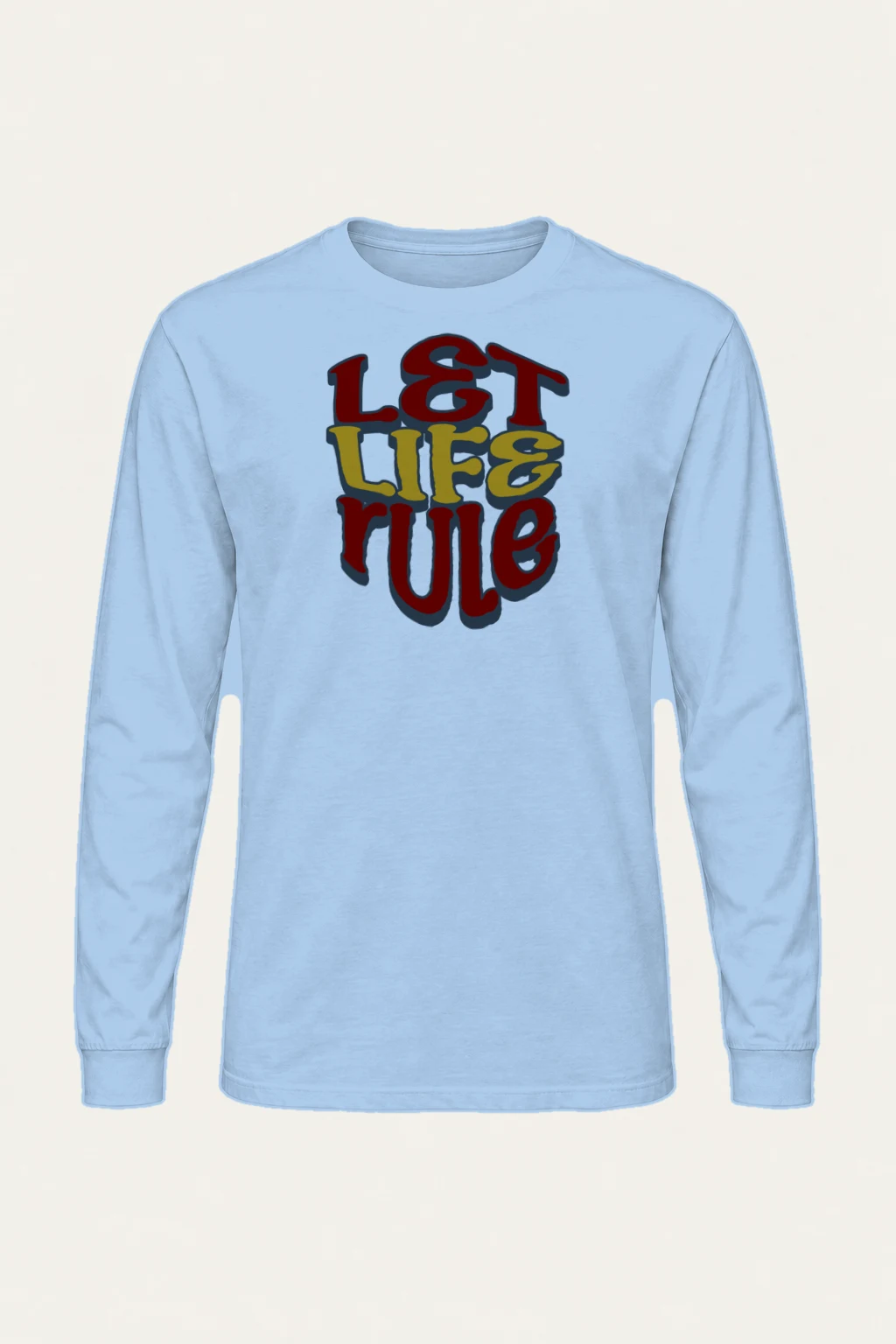 "Let Life Rule" Unisex Longsleeve T-shirt | Gildan 2400