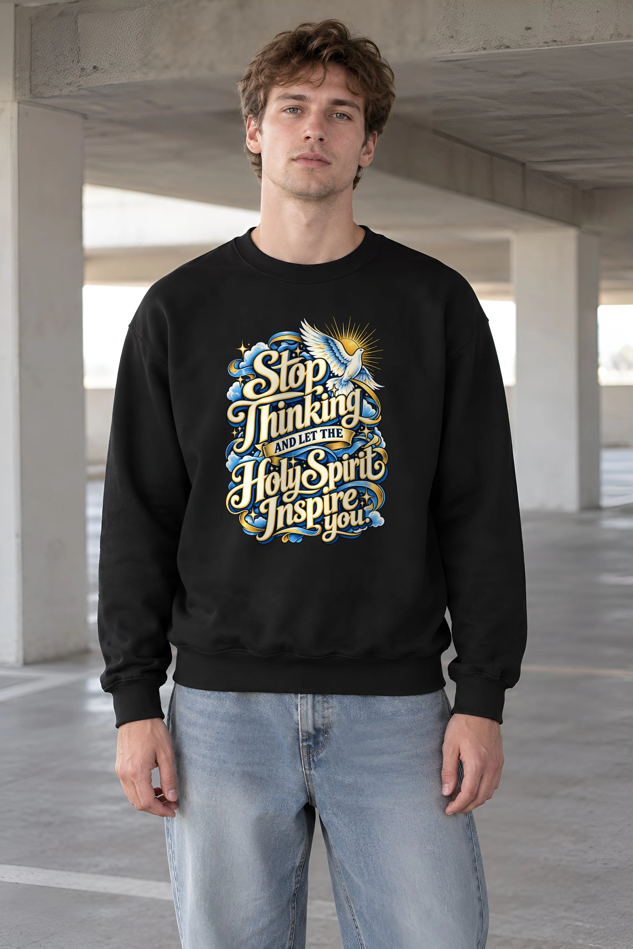 "Stop Thinking Script Sweatshirt" 1 Crewneck Sweatshirt