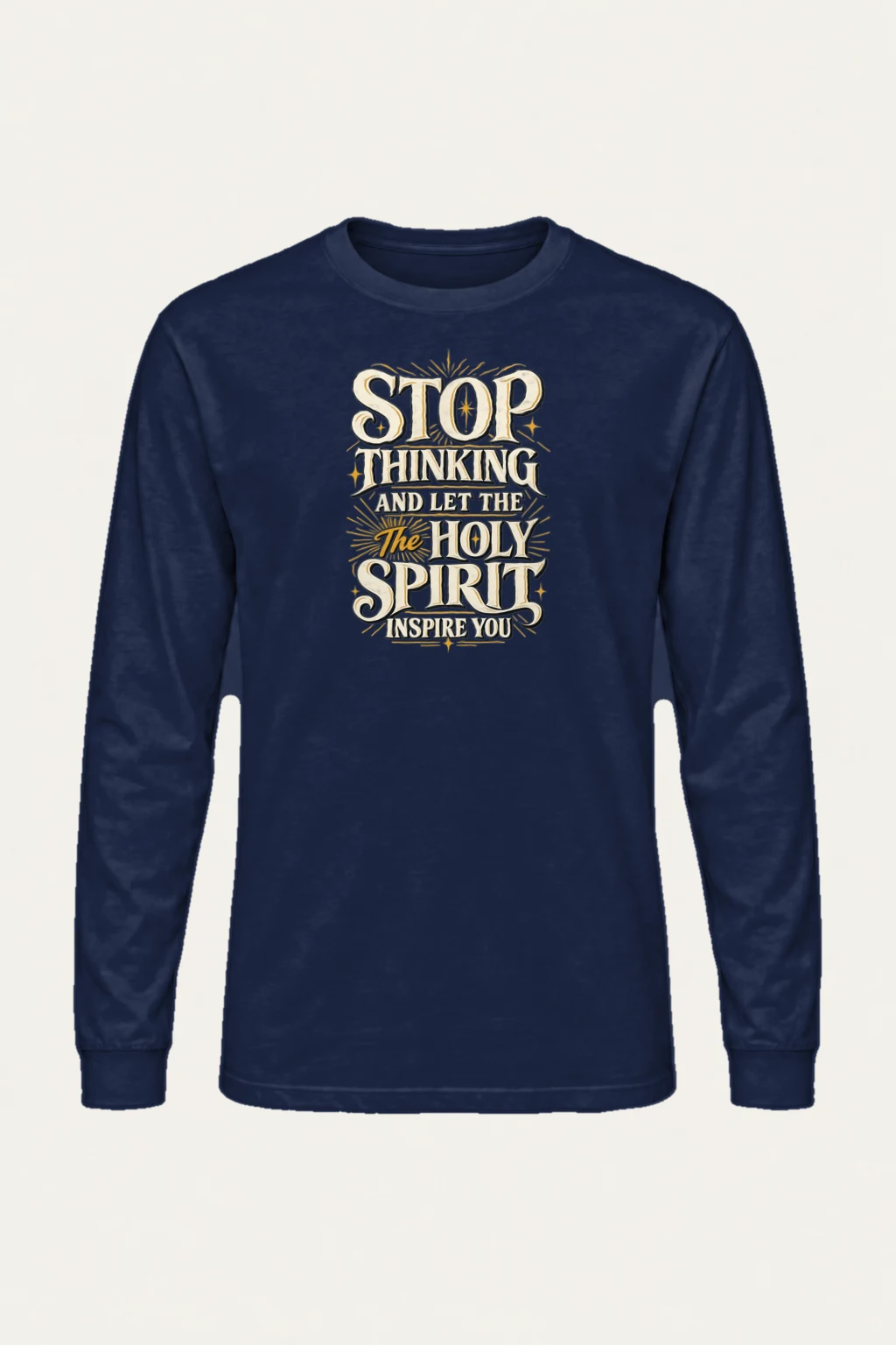 "Let The Holy Spirit" Unisex Longsleeve T-shirt | Gildan 2400