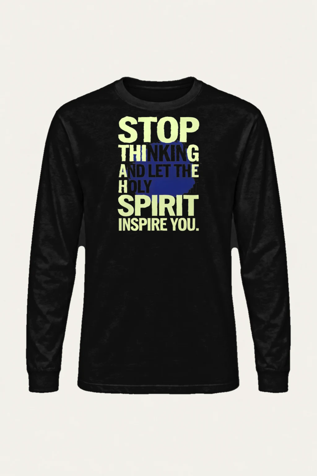 "Let The Holy Spirit" Unisex Longsleeve T-shirt | Gildan 2400