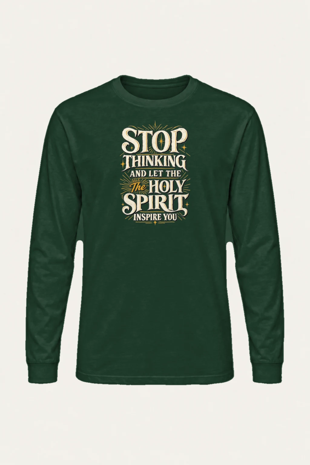 "Let The Holy Spirit" Unisex Longsleeve T-shirt | Gildan 2400
