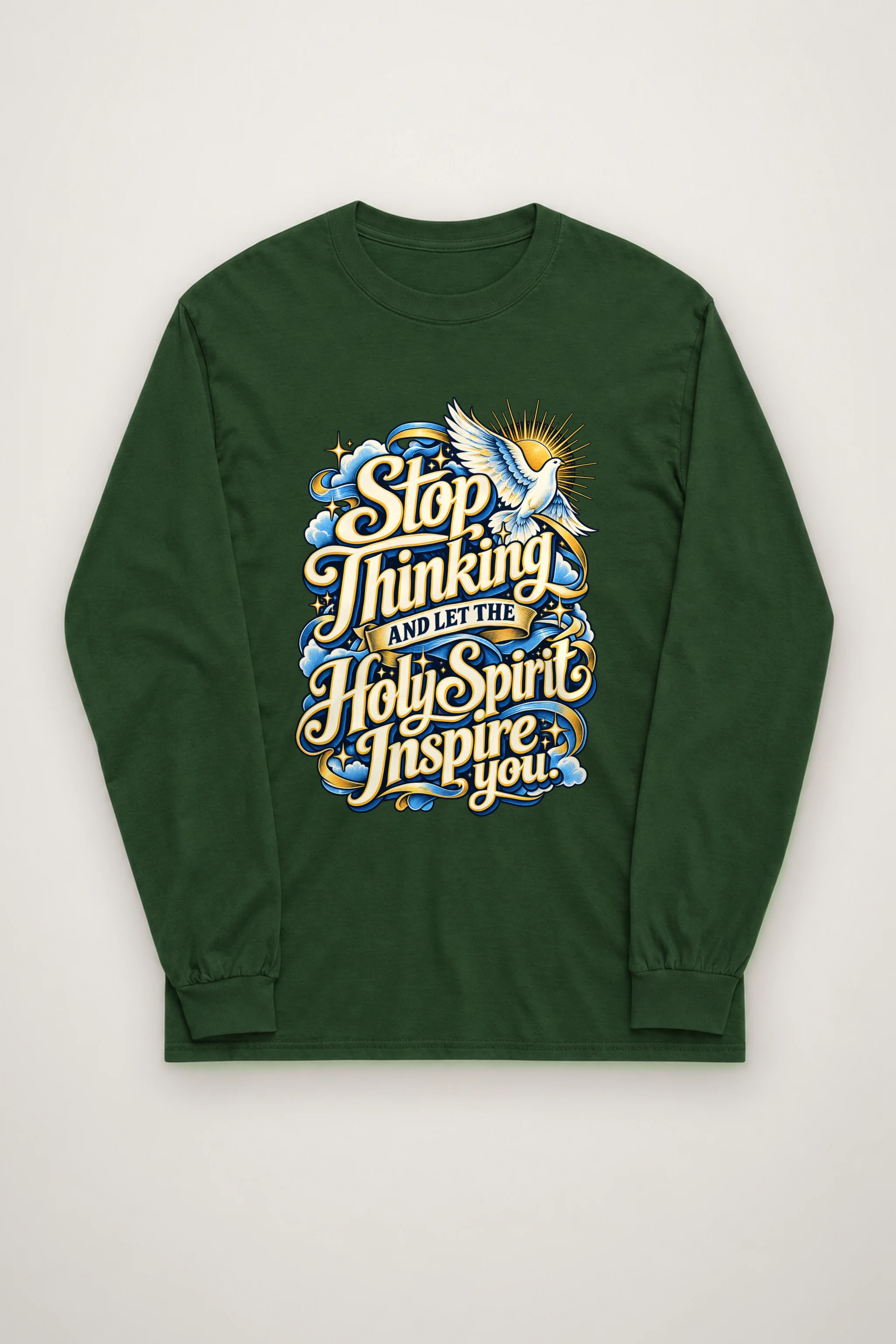 "Stop Thinking Script Banner" Unisex Longsleeve T-shirt
