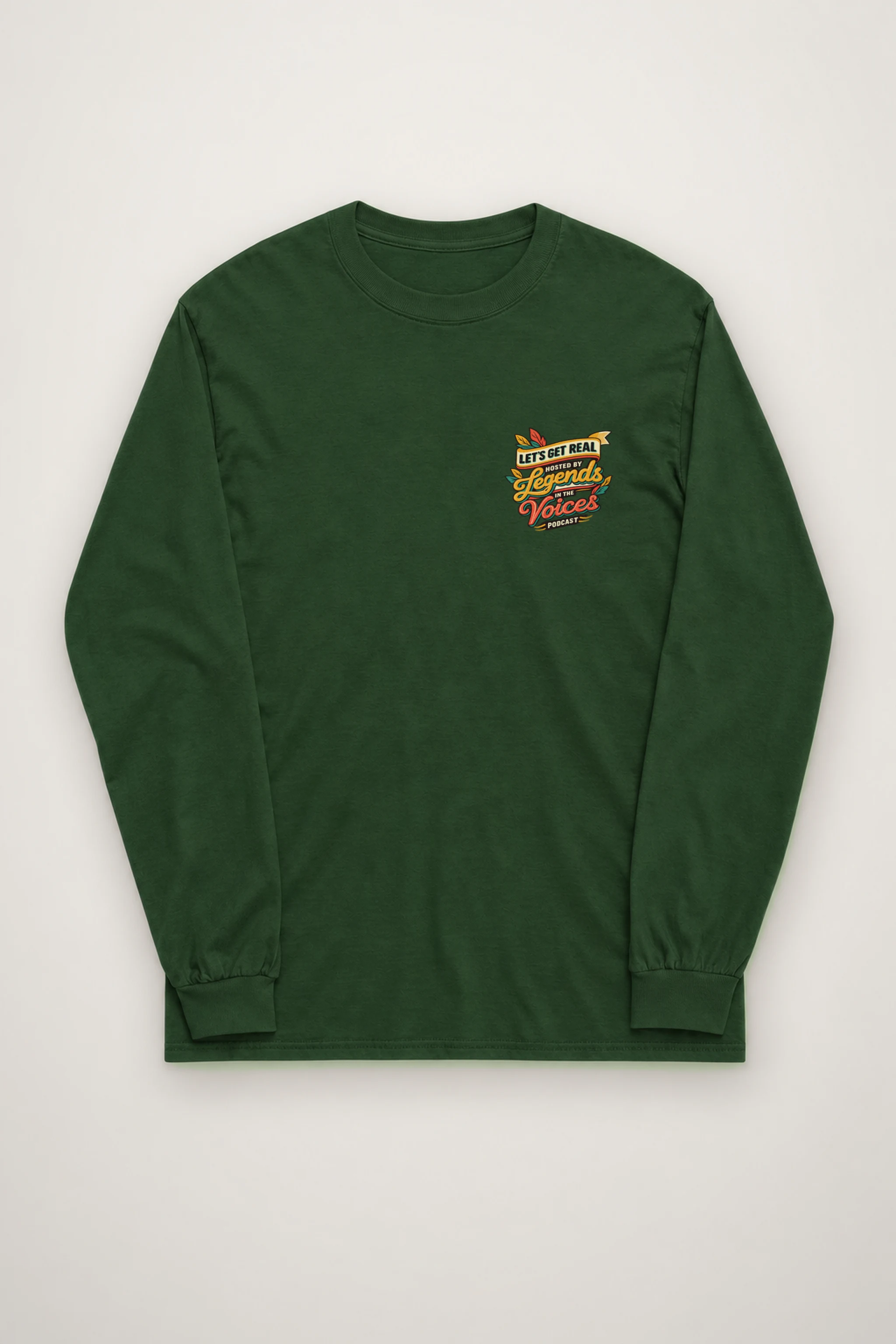 "Let's Get Real" Unisex Longsleeve T-shirt
