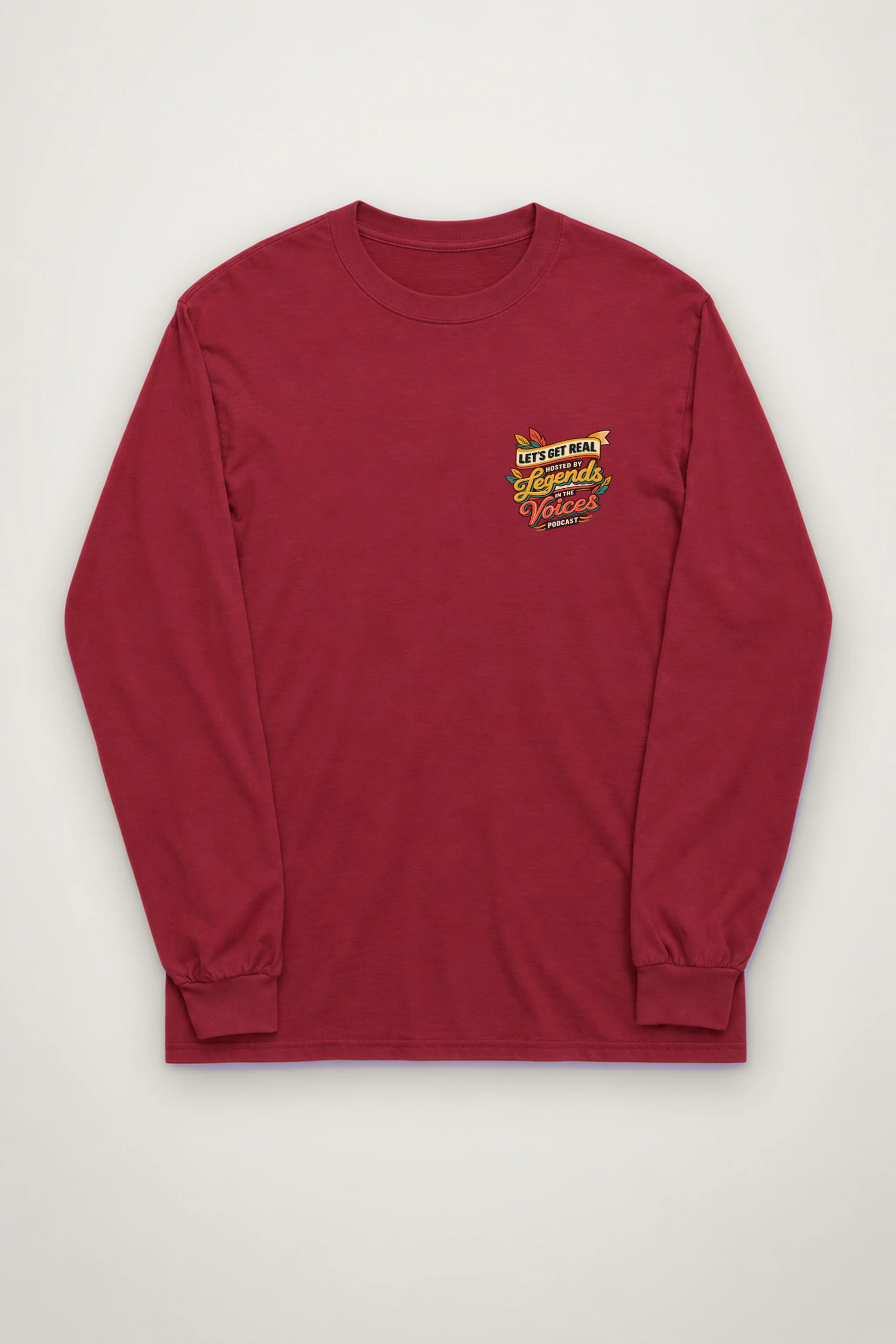 "Let's Get Real" Unisex Longsleeve T-shirt