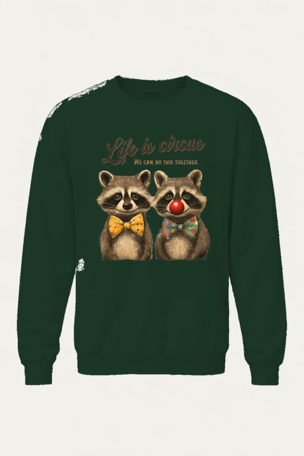 "Life Is Circus" Unisex Sponge Fleece Crewneck Sweatshirt | Bella + Canvas 3901