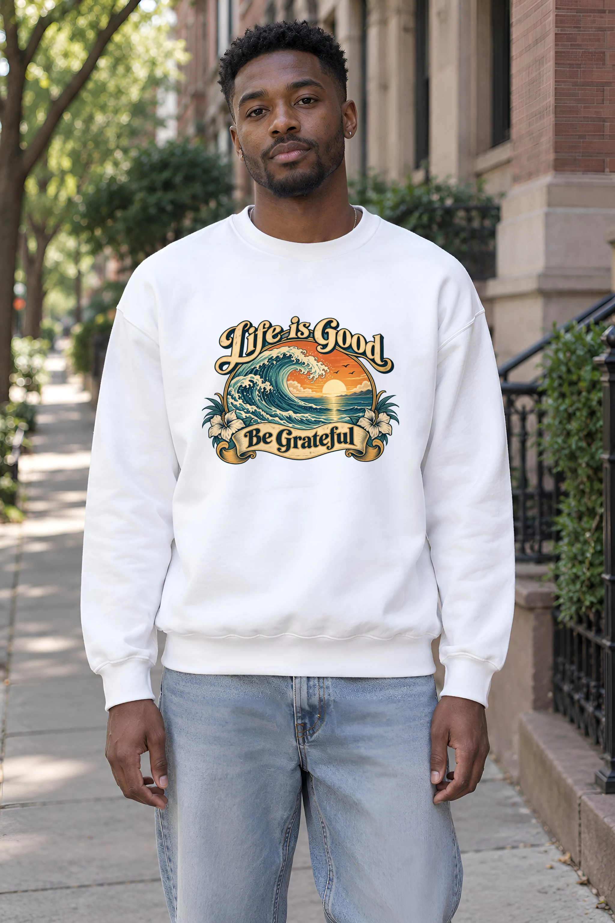 "Life Is Good" 1 Crewneck Sweatshirt