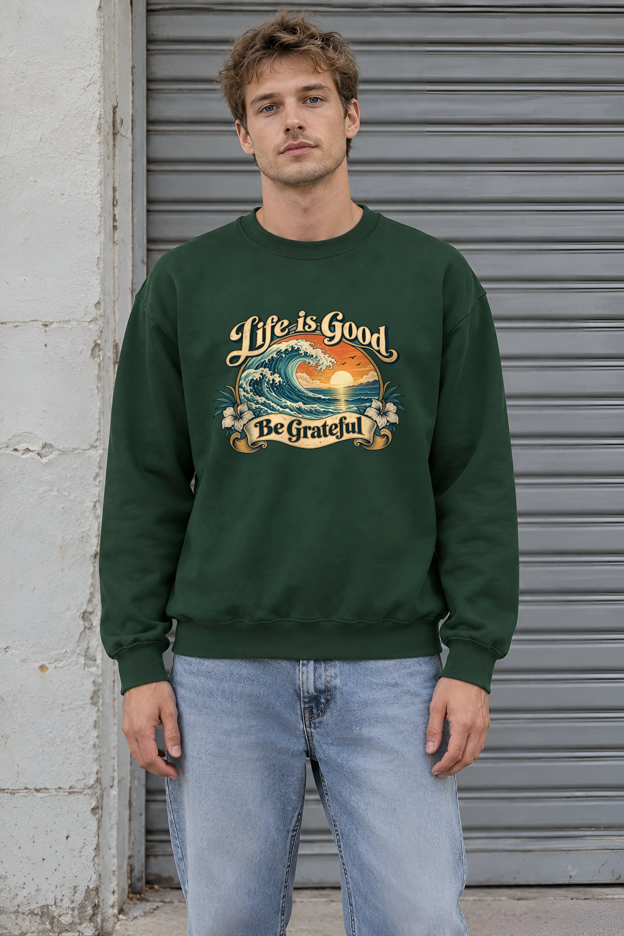 "Life Is Good" 1 Crewneck Sweatshirt