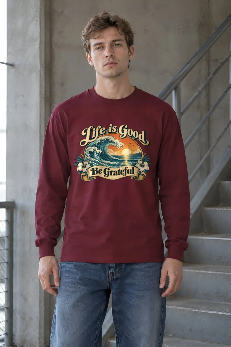 "Life Is Good" Unisex Longsleeve T-shirt