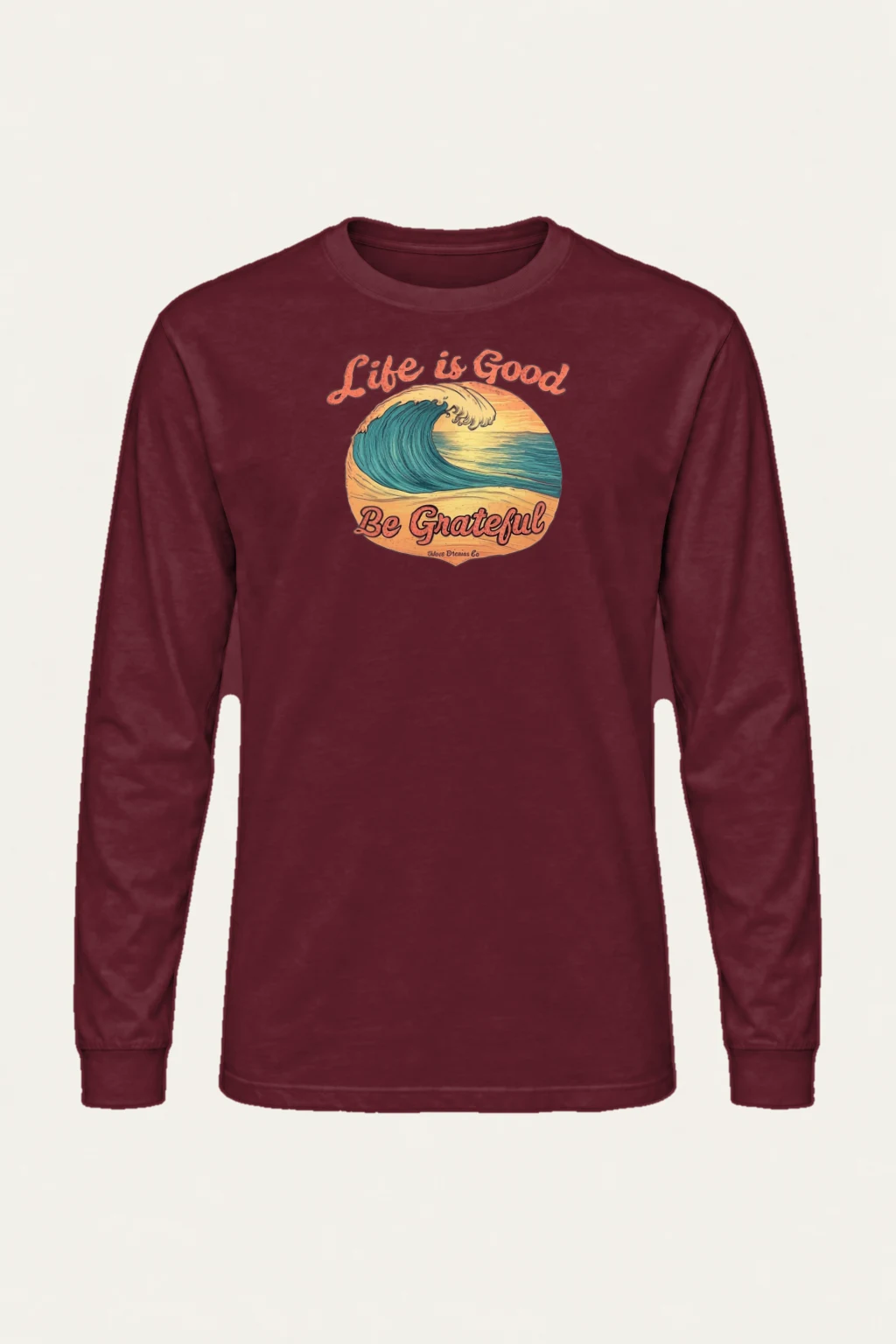 "Life Is Good" Unisex Longsleeve T-shirt | Gildan 2400