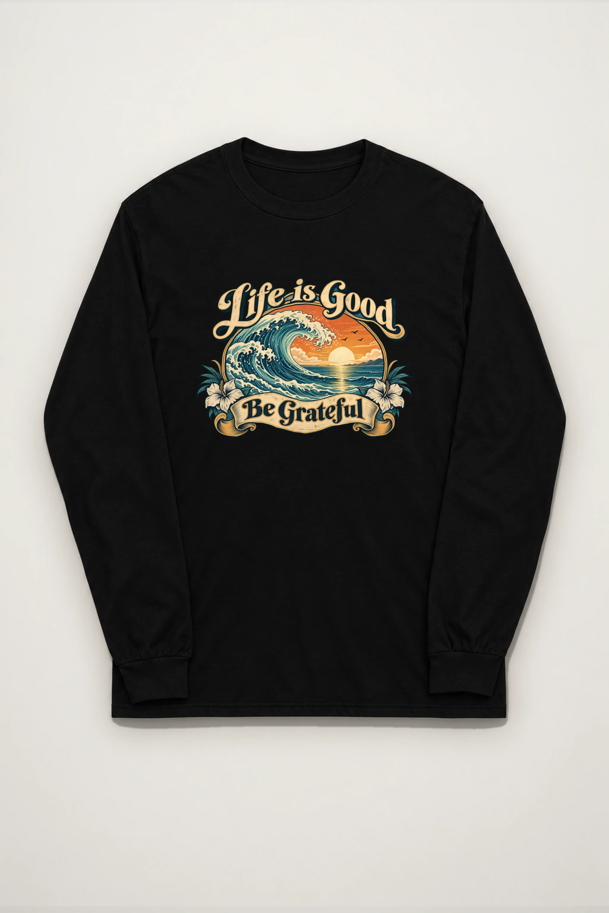 "Life Is Good" Unisex Longsleeve T-shirt