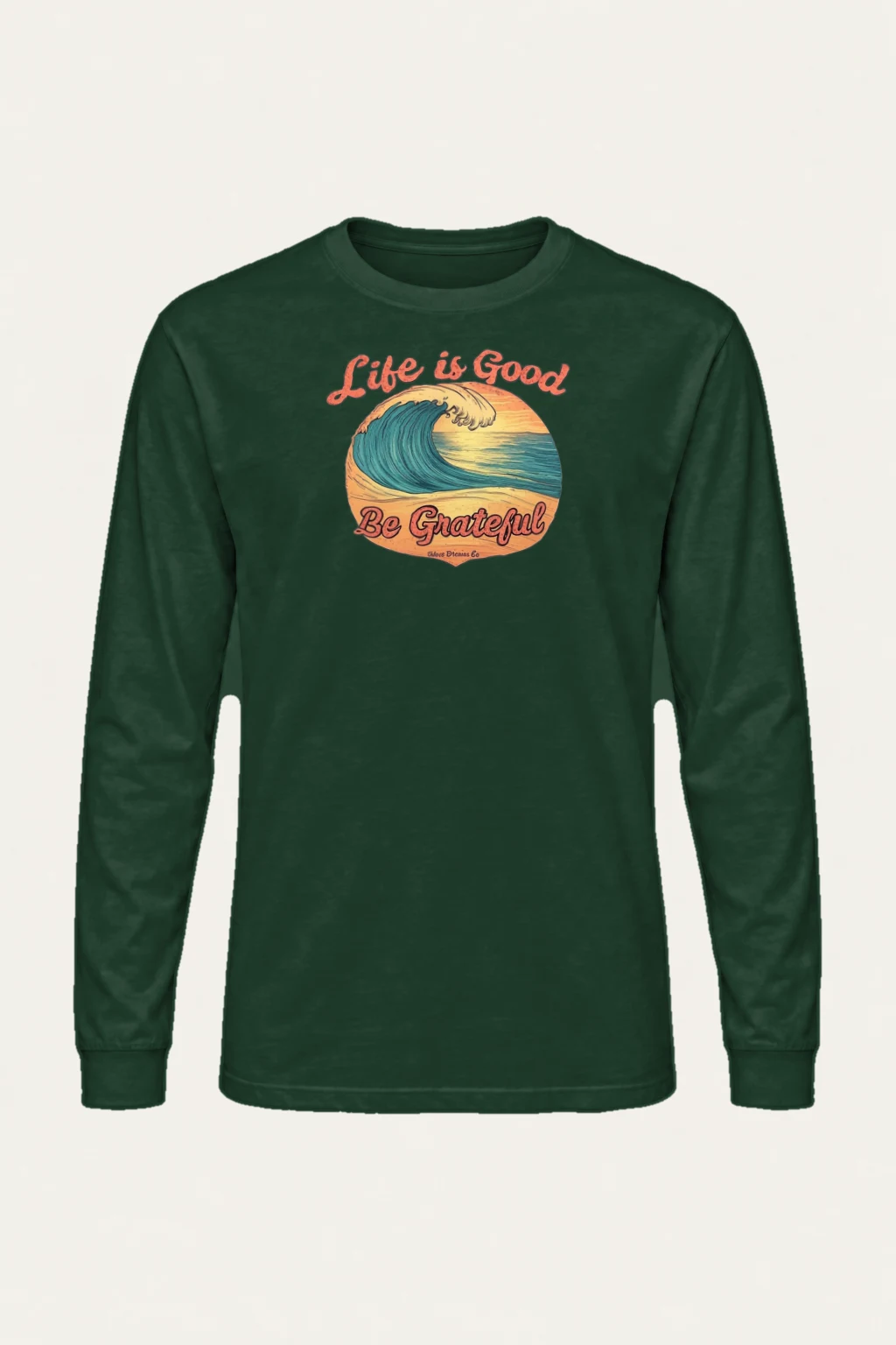 "Life Is Good" Unisex Longsleeve T-shirt | Gildan 2400