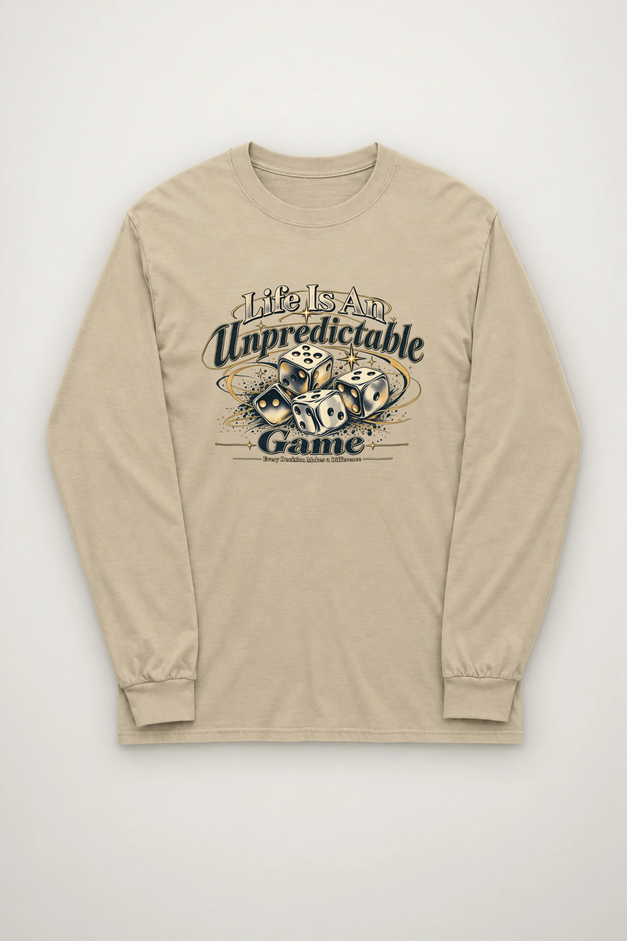 "Life Is Unpredictable" Unisex Longsleeve T-shirt