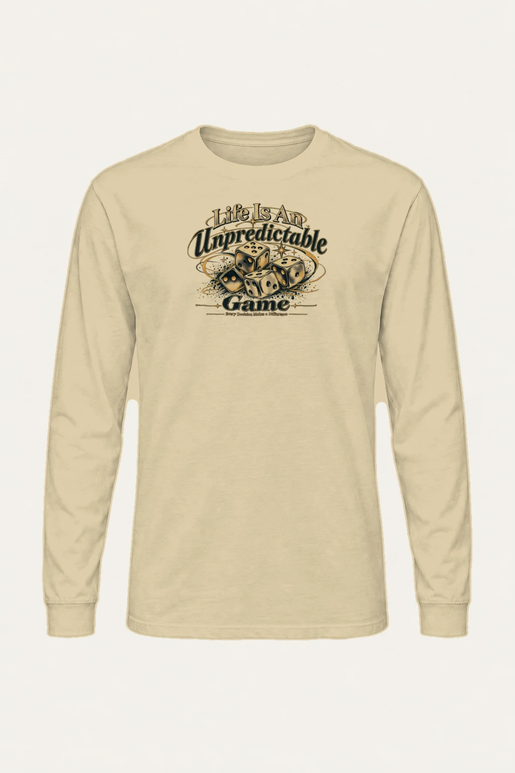 "Life Is Unpredictable" Unisex Longsleeve T-shirt | Gildan 2400