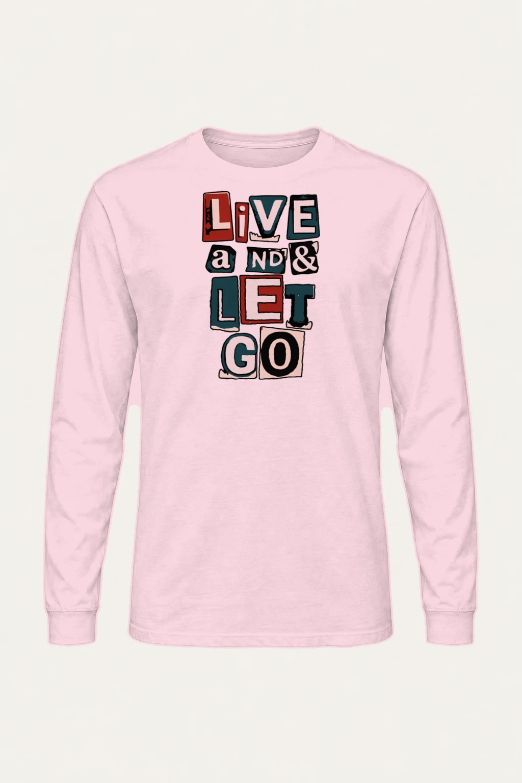 "Live And Let Go" Unisex Longsleeve T-shirt | Gildan 2400