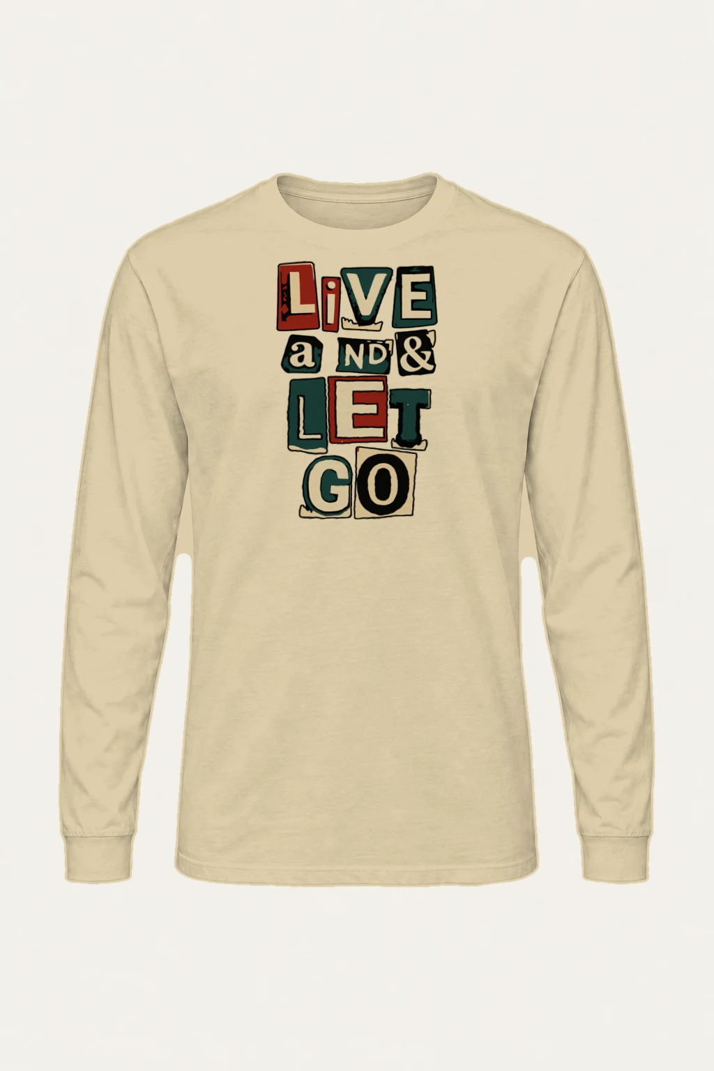 "Live And Let Go" Unisex Longsleeve T-shirt | Gildan 2400