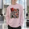 "Live & Let Live" Unisex Longsleeve T-shirt | Gildan 2400