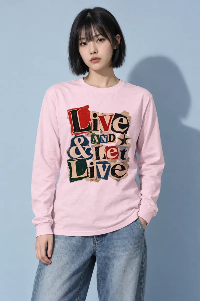 "Live & Let Live" Unisex Longsleeve T-shirt