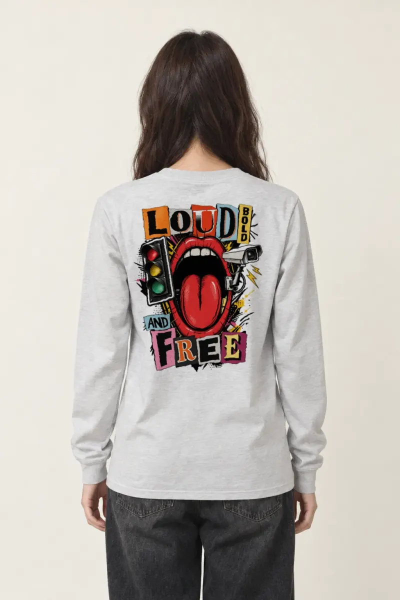 "Loud Bold And Free" Unisex Longsleeve T-shirt | Gildan 2400