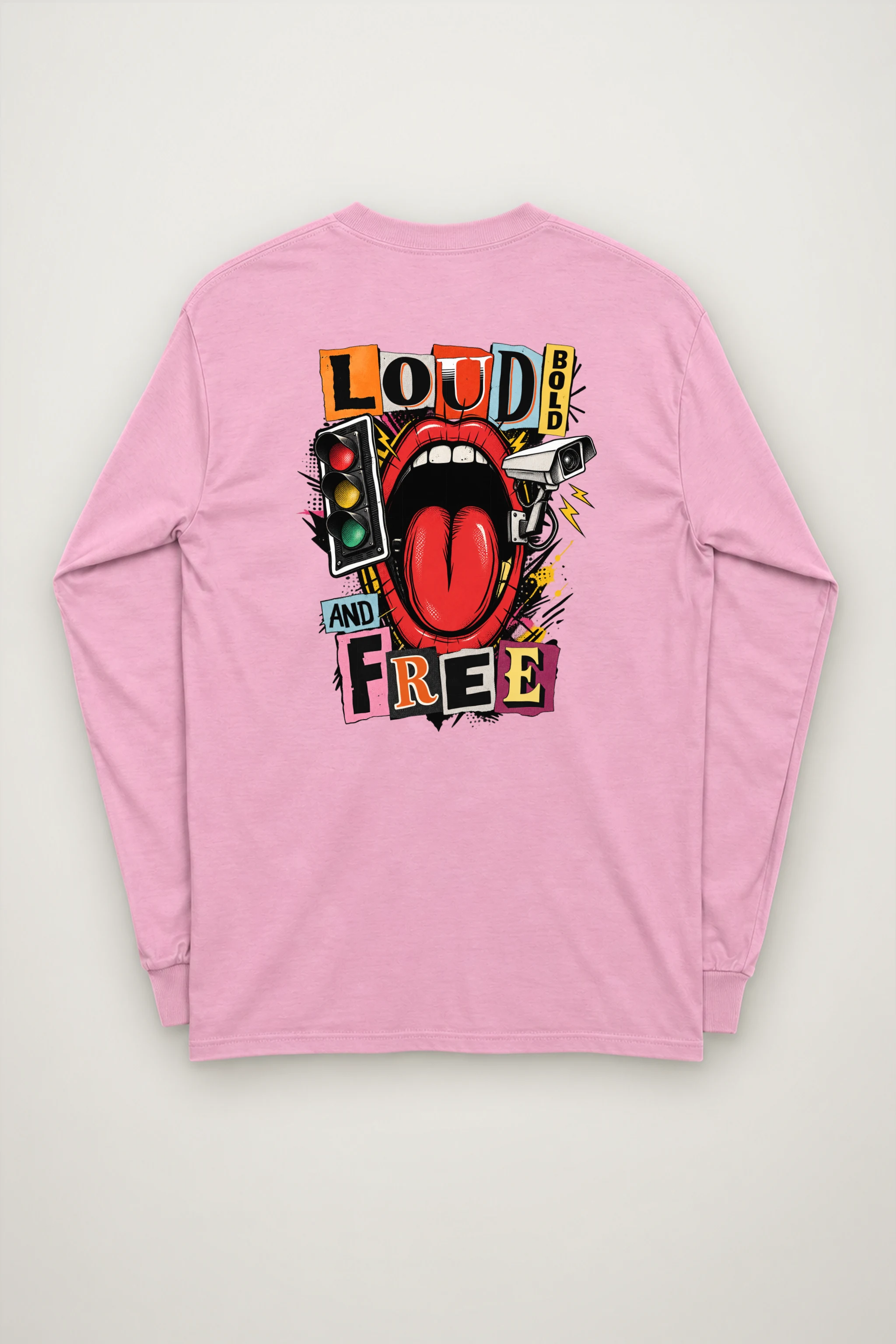 "Loud Bold And Free" Unisex Longsleeve T-shirt