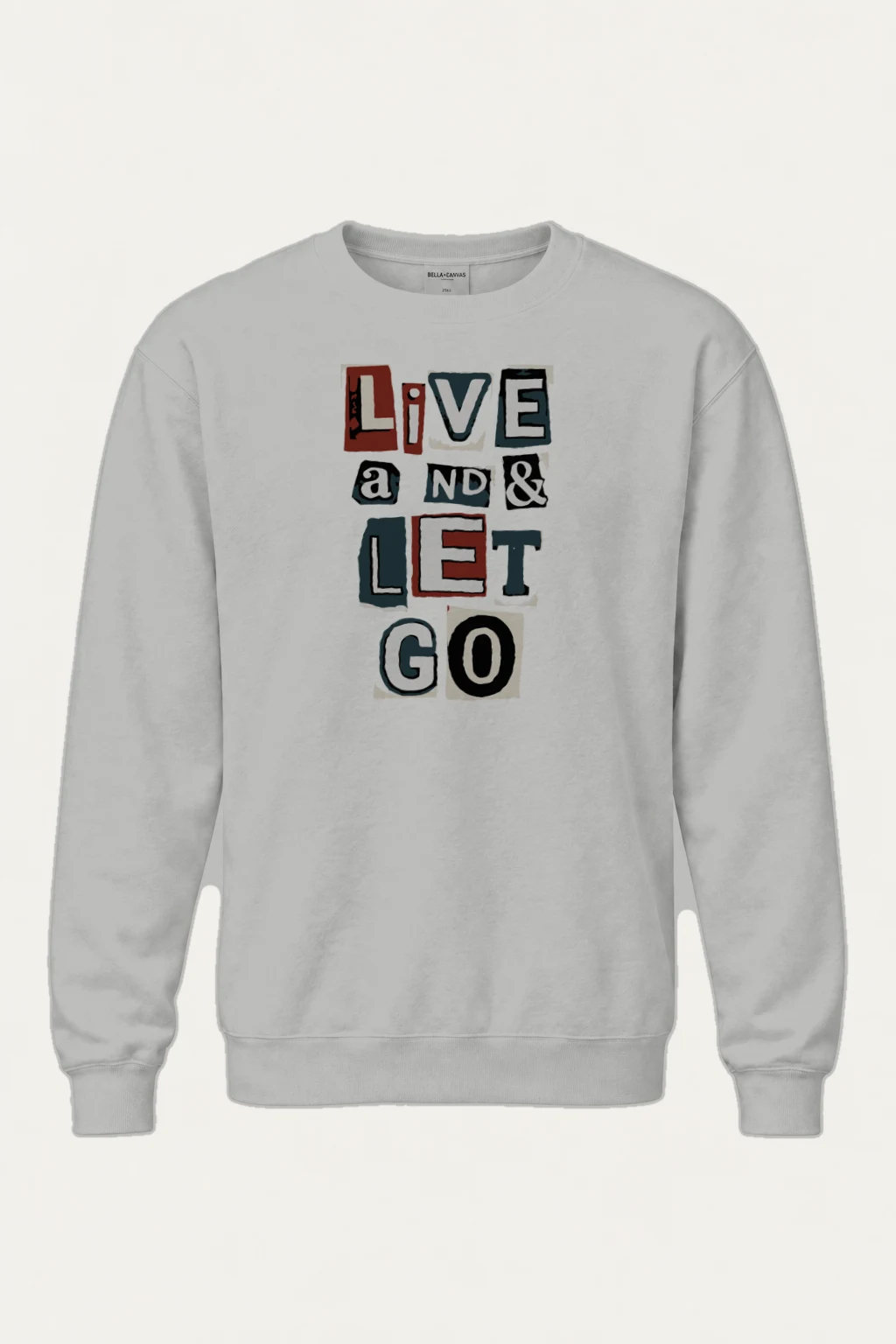 "Love And Let Go" Heavy Blend Unisex Crewneck Sweatshirt | Gildan 18000