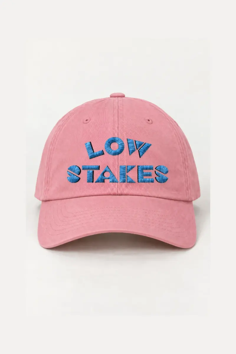 "Low Stakes" Classic Dad Hat · Embroidered | Yupoong 6245CM