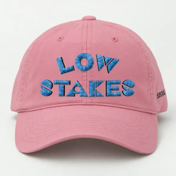 “Low Stakes” Classic Dad Hat · Embroidered | Yupoong 6245CM